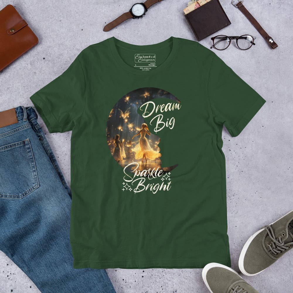 Dream Big, Sparkle Bright, unisex t-shirt