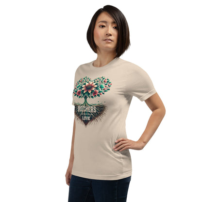 Mothers Are Rooted in Love, unisex t-shirt - Enchanted Enigma #